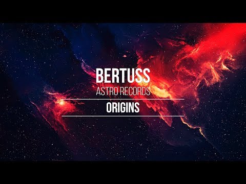 Bertuss - Origins (VIP Mix) [Free Download]