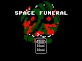 Space Funeral - White Waking (Scum Village) 