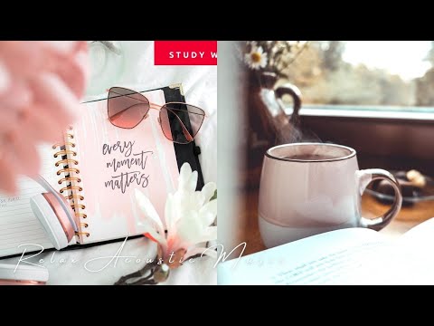 [無廣告版] 送給自己的小情歌 ~ 舒服英文歌單~ Acoustic Playlist / Unplugged POP music Relax Music