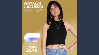 Lush Life (Operación Triunfo 2018)