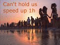 Can't hold us  (speed up + 1 hour)