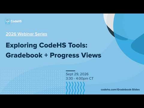 Exploring CodeHS Tools: Gradebook + Progress Views thumbnail