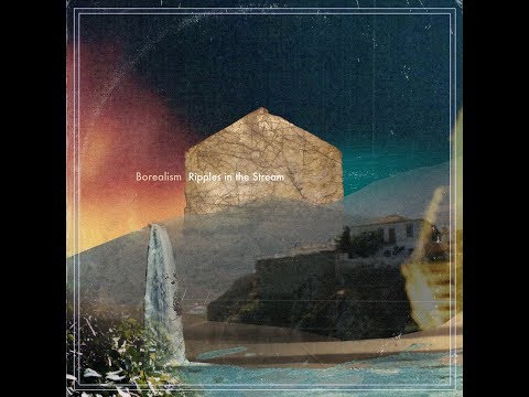 Borealism - Ripples in the Stream [Full BeatTape]