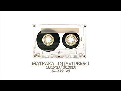 Dj Javi Perro / Discoteca Matraka (Lakuntza - Navarra)