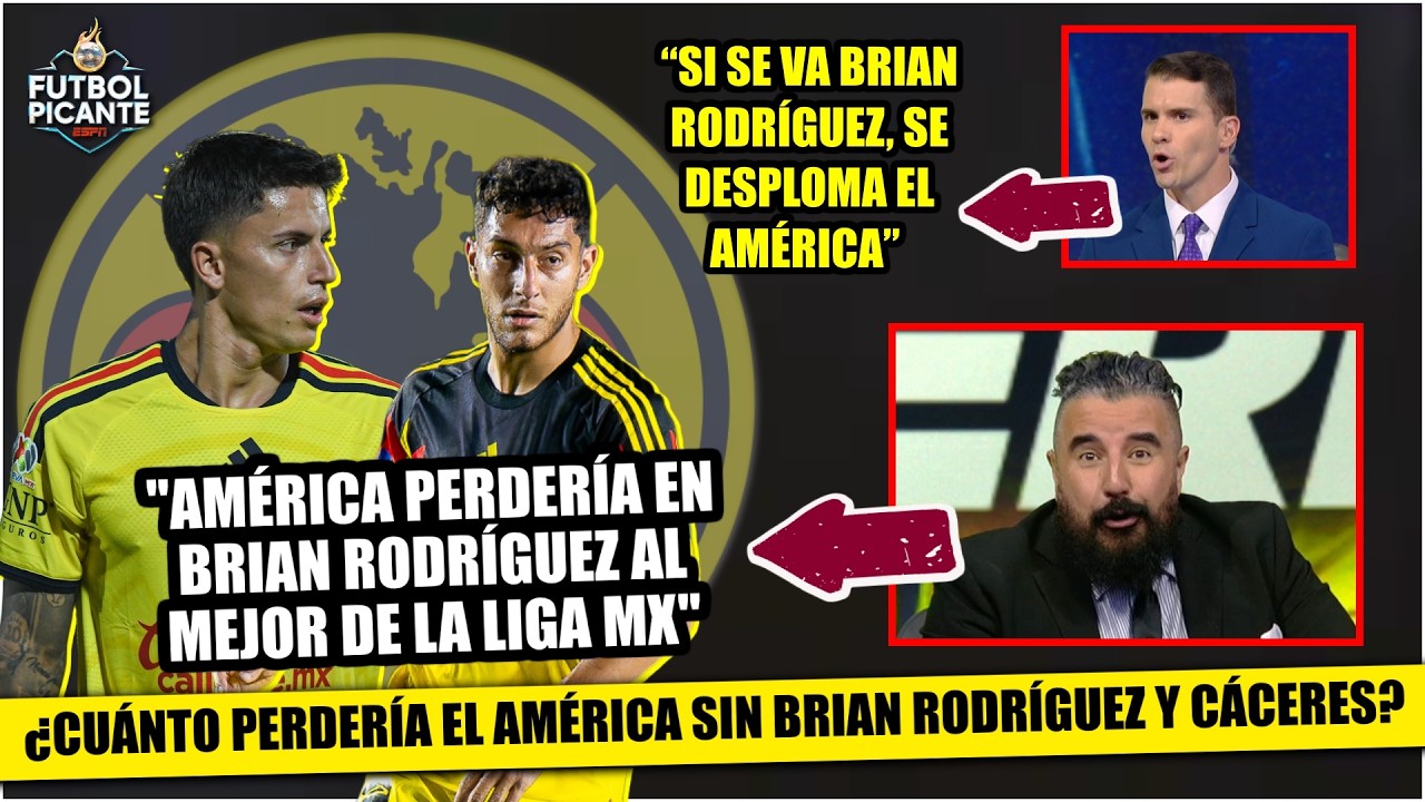 AMÉRICA podría perder FIGURAS: BRIAN RODRÍGUEZ y CÁCERES. Ambos en la mira de Europa  Futbol Picante