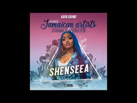 Shenseea - The Best of Shenseea 2021 - Jamaican Artists Mix #18 - Kaya Sound