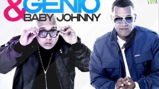 Genio &amp; Baby Johnny Ft. J. Quiles - No Te Necesito