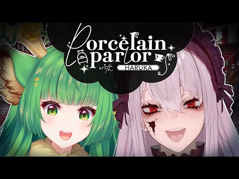 PORCELAIN PARLOR with HARUKA KARIBU💢