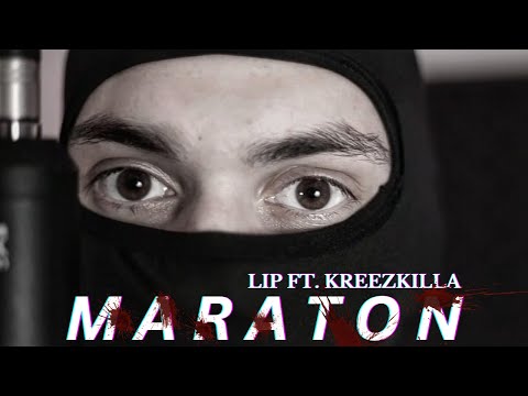 LIP & KREEZKILLA - MARATON (Official Video)