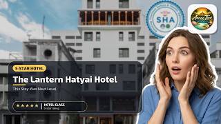 The Lantern Hatyai Hotel - This Stay Was Next Level | Hat Yai, Thailand🌟