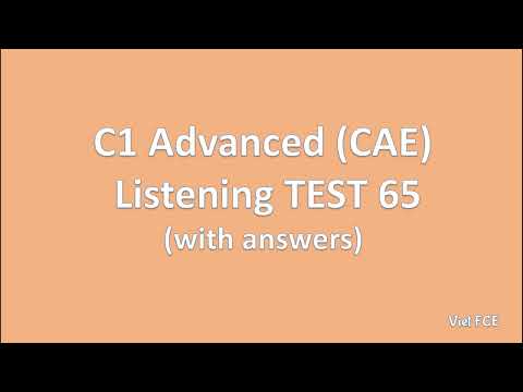 C1 Advanced (CAE) Listening Test 65 with answers -