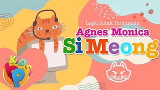 Download lagu Agnes Monica - Si Meong | Lagu Anak Indonesia | Kids Song mp3