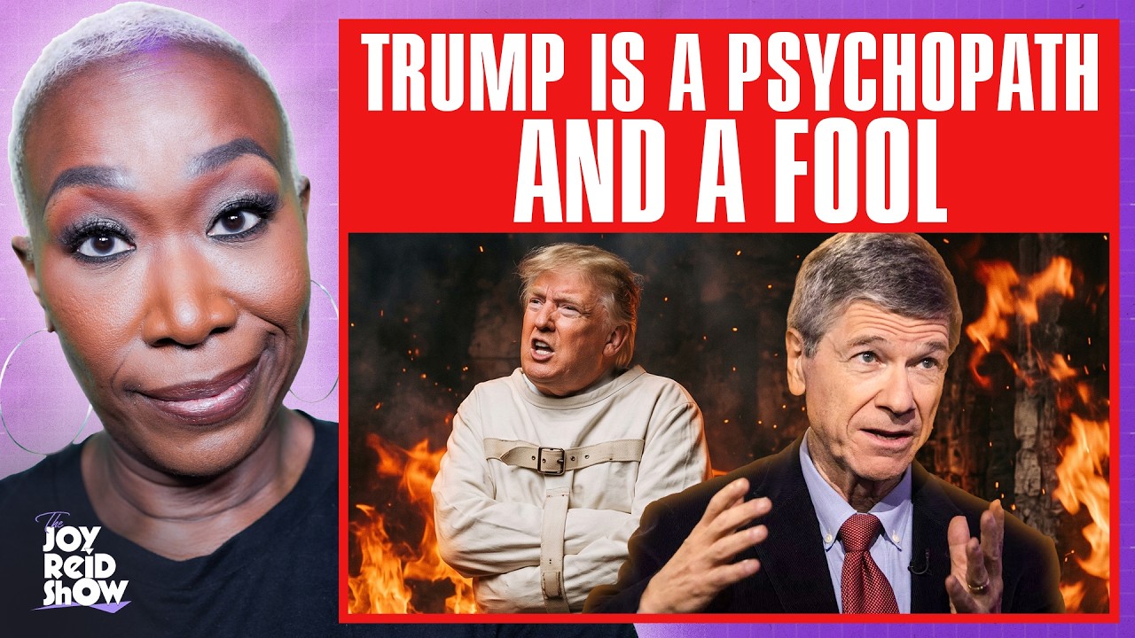 TJRS Exclusive | Jeffrey Sachs Interview - "Trump is a Psychopath & a Fool" | The Joy Reid Show
