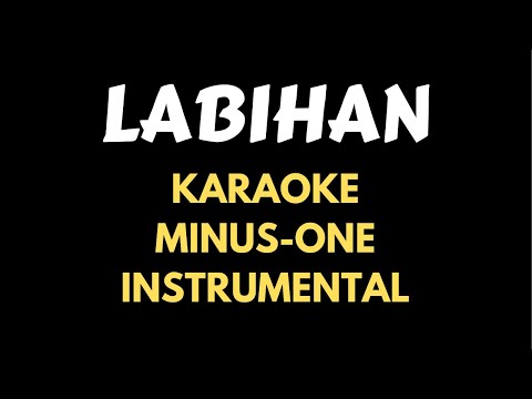 Labihan karaoke, minus-one, instrumental (FAITH version)