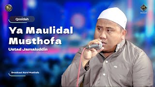 Download lagu Qosidah Ya Maulidal Musthofa - Ustad Jamaluddin | #LiveInNurulMusthofa, 16 September 2023 mp3