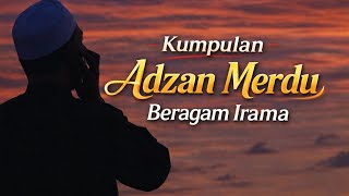 Download lagu KUMPULAN ADZAN MERDU IRAMA : BAYATI, NAHAWAND, JIHARKA, ROST mp3