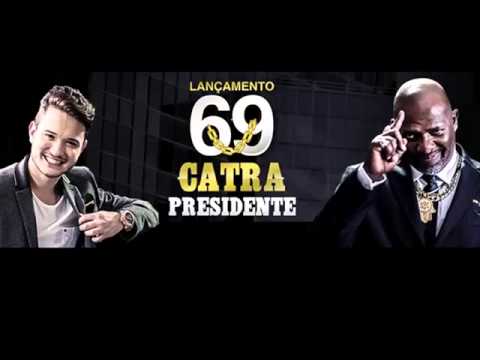 Thiago Matheus feat. Mr Catra - Catra Presidente - LANÇAMENTO 2014