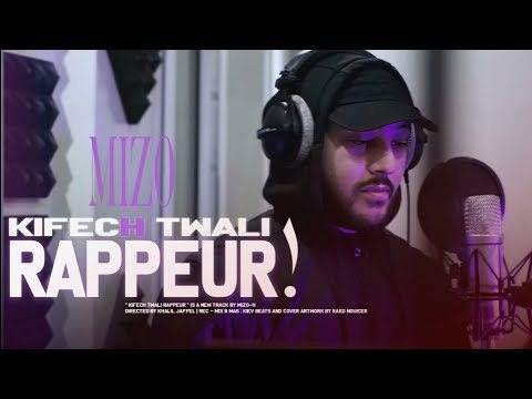 Mizo-H - Kifech Twali Rappeur