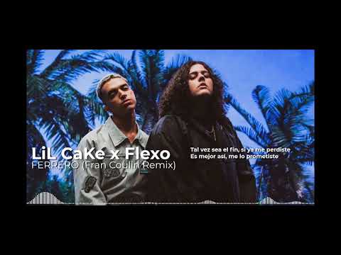LiL CaKe x Flexo - FERRERO (Cumbia remix) Fran Coulin