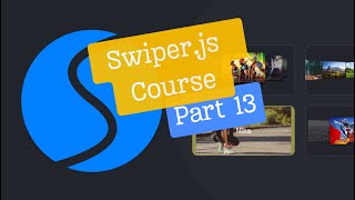 Swiper js Course | Enabling touch and mouse interactions | Part 13