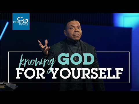 How to Know God For Yourself - Sunday Service
