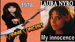 Vinny Vincent 1978 on Laura Nyro&#39;s song &#39;My Innocence&#39;
