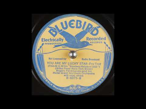 Angelo Ferdinando & his Hotel Great Northern orchestra - You Are My Lucky Star (1936)