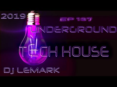 ☢️ HITS 2019 -)- UNDERGROUND TECH HOUSE -(- BLACK LIGHT EDITION  Ep: 137 ) + TRACKLIST