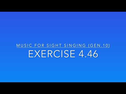 Exercise 4.46 - Music for Sight Singing