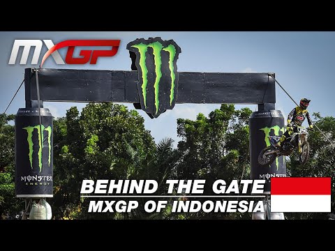 Behind the Gate - MXGP of Indonesia 2019 #Motocross