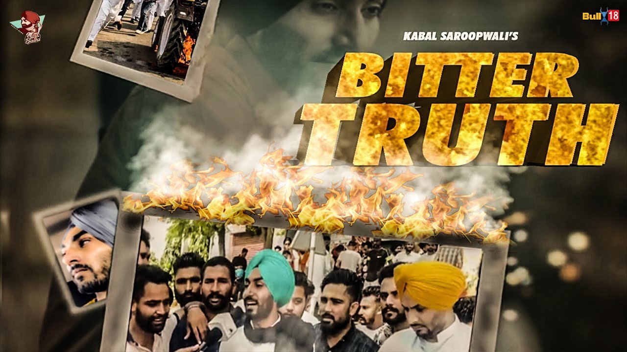 Bitter Truth Lyrics - Kabal Saroopwali | Latest Punjabi Songs - lyricspunjabimusix - Blogger