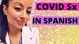 SPANISH IN HEALTHCARE COVID SYMPTOMS