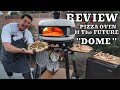 Review The Pizza Oven Of The Future GOZNEY DOME 3 Ways