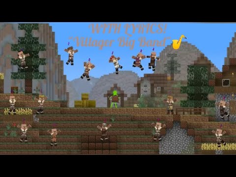 Noteblock Universe, but i put lyrics on it | "Villager Big Band🎷"