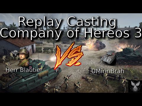 Herr Blautier VS UMirinBrah- Replay cast - Company of Heroes 3