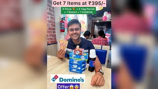 Get 7 items From Dominos at Just ₹395/- Limited offer 😱