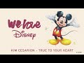 Kim Cesarion True To Your Heart Audio We Love Disney