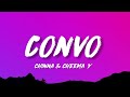 Chinna Cheema Y Convo Lyrics