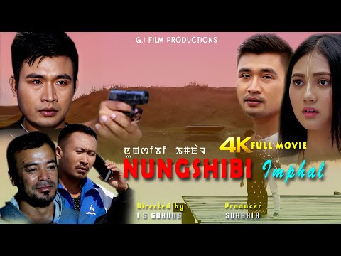 Nungshibi Imphal || Shilheiba Ningthouj & Gepelina Mayanglambam || Manipuri Full Film