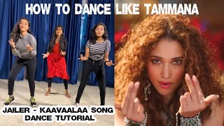 Kaavaalaa dance tutorial video - JAILER songs #kaavaalaa