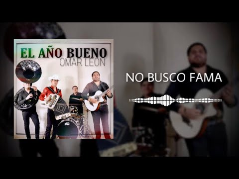Omar Leon - No Busco Fama (2022)