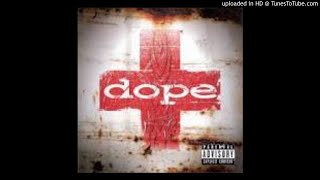 Dope - Burn (Cleaned - 2011)