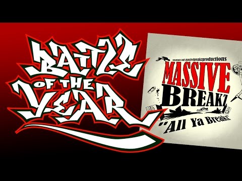 DJ M@R [Massive Breakz] - B Boy Style (All Ya Breakz album) Battle Of The Year BOTY Soundtrack