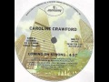 Caroline Crawford Coming On Strong
