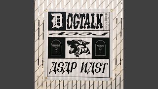 Dogtalk (feat. A$AP Nast)