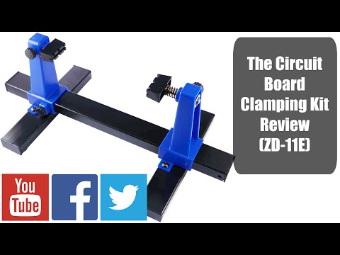 The Circuit Board Clamping Kit Review (ZD-11E)