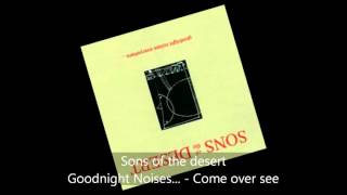 Sons of the desert - Goodnight Noises Everywhere... - Come over see