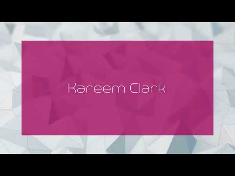 Kareem Clark - appearance