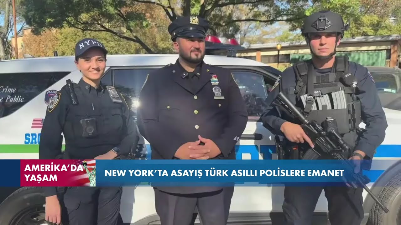 New York’ta asayiş Türk polislere emanet