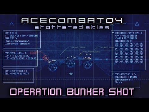 Ace Combat 04: Shattered Skies. Mission 9 "Operation Bunker Shot"